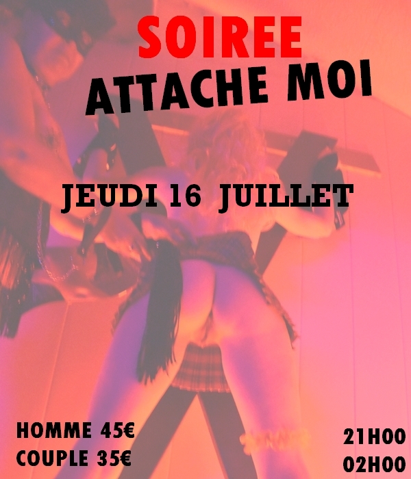 SOIREE ATTACHE MOI